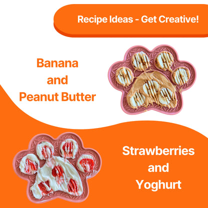 Image description: two lick mats showing two different recipe ideas.
Text on image: Recipe Ideas - Get Creative! Banana and Peanut Butter, Strawberries and Yoghurt