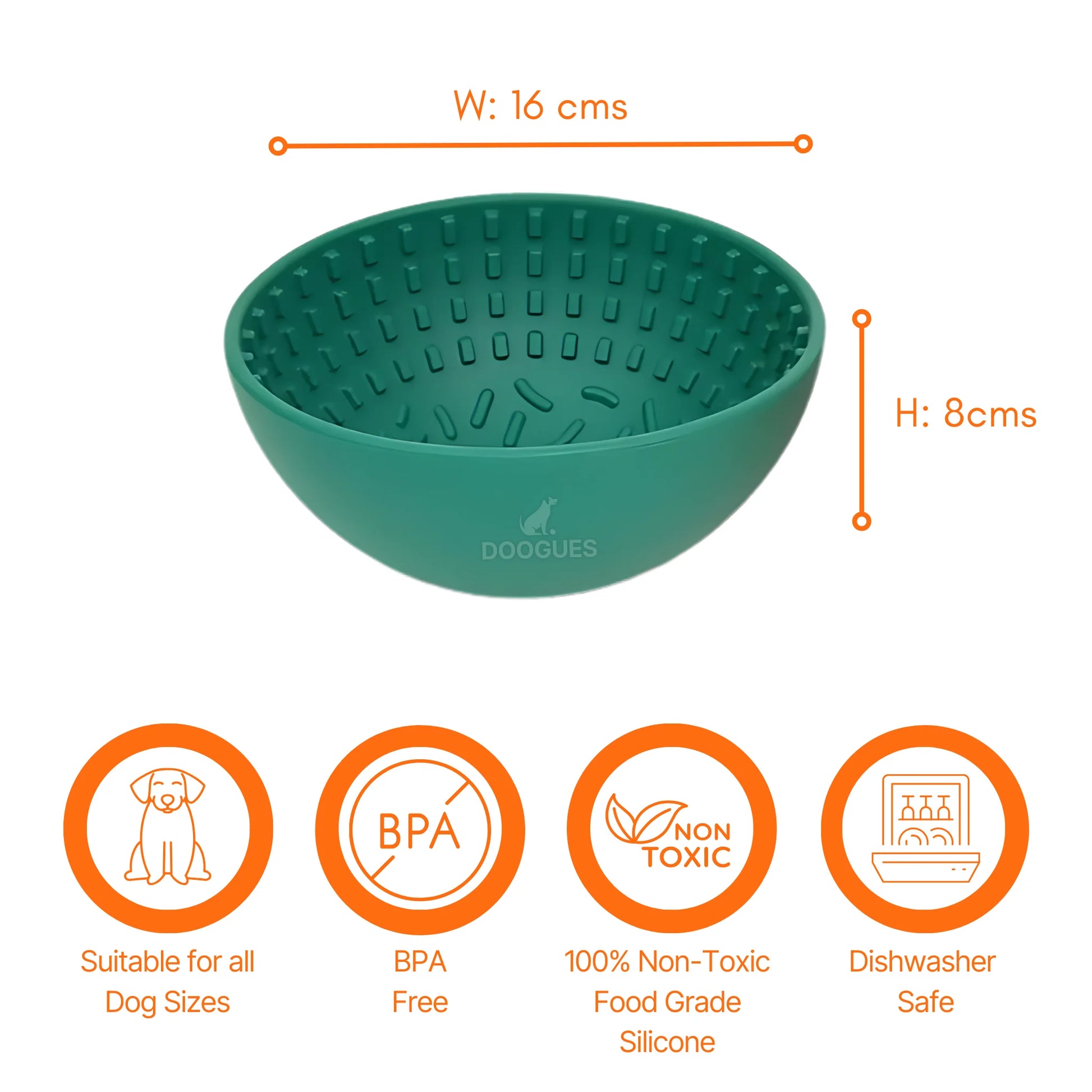 Image description: Wobble lick bowl with sizing lines displaying width 16 cms and height 8 cms. 
Text on image: Suitable for all dog sizes, BPA free, 100% non-toxic food grade silicone, dishwasher safe. 